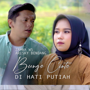 Zahwa的专辑Bungo Cinto Di Hati Putiah