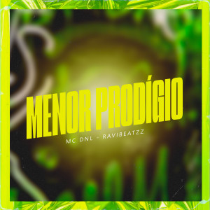 Album Menor Prodígio from MC DNL