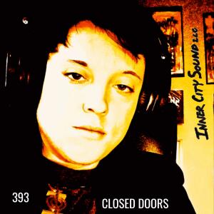 Inner City Sound LLC的專輯Closed Doors (feat. Darrian Kaye)