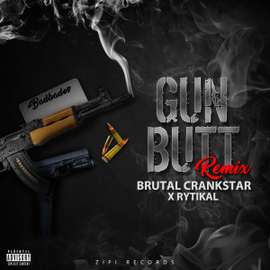 Gun Butt (Remix) (Explicit)