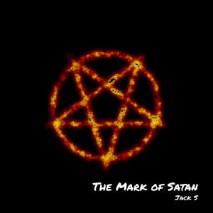 Jack S的專輯The Mark of Satan