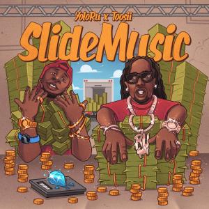 Slide Music (feat. Toosii) (Explicit)