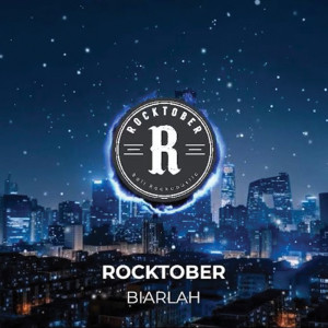 Album Biarlah from Rocktober