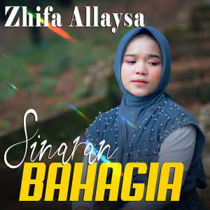 Zhifa Allaysa的专辑Sinaran Bahagia