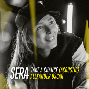 SERA的專輯Take A Chance (Acoustic)