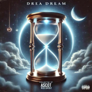 Drea Dream的專輯SAND (Explicit)