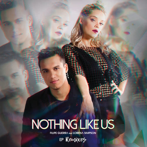 Nothing Like Us (Filipe Guerra Remix)