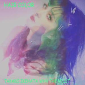 Takako Ikehata的專輯HAIR COLOR (feat. THE VELDT)
