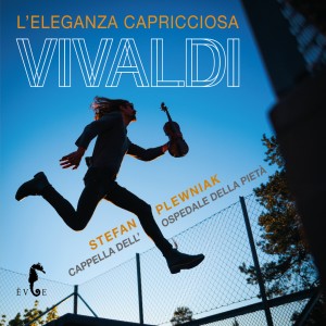 อัลบัม Vivaldi: L'eleganza Capricciosa ศิลปิน Stefan Plewniak