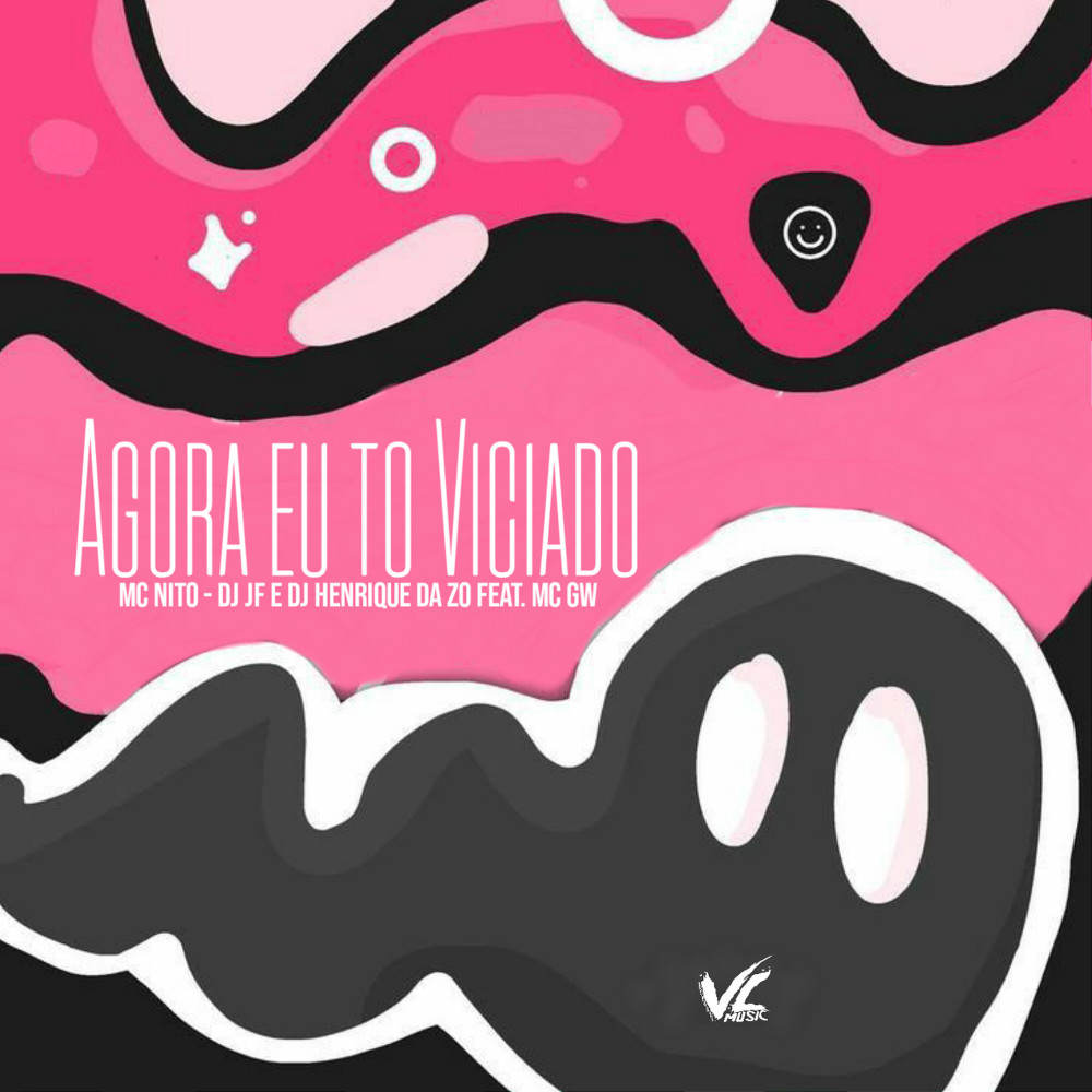 Agora Eu To Viciado (Explicit)