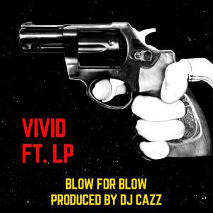 Blow for Blow (feat. Lyrically Poetic) (Explicit)