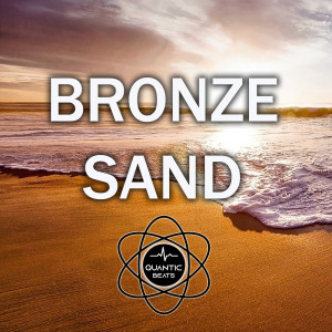 收听Quantic Beats的Bronze Sand歌词歌曲