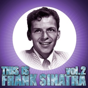 Frank Sinatra的專輯This Is Sinatra, Vol. 2