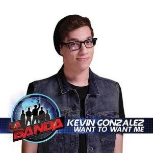 ดาวน์โหลดและฟังเพลง Want to Want Me (La Banda Performance) พร้อมเนื้อเพลงจาก Kevin González