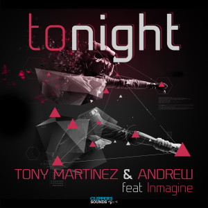 收聽Tony Martinez的Tonight (Albert Kick & Tommie Marshall Radio Edit)歌詞歌曲