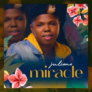 Album Miracle from Juliano