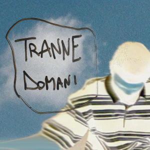 Lil zeff的專輯TRANNE DOMANI