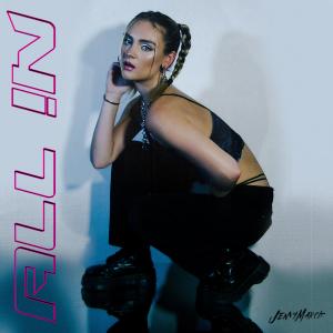ดาวน์โหลดและฟังเพลง All In พร้อมเนื้อเพลงจาก Jenny March