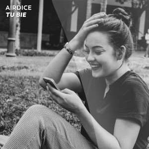 ดาวน์โหลดและฟังเพลง Tu Bie (Radio Edit) พร้อมเนื้อเพลงจาก AirDice