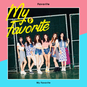 Album The 1st MINI ALBUM (My Favorite) oleh 페이버릿