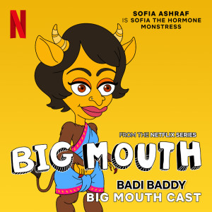 收聽Big Mouth Cast的Badi Baddy歌詞歌曲