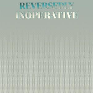 收听Susai Luan的Reversedly Inoperative歌词歌曲