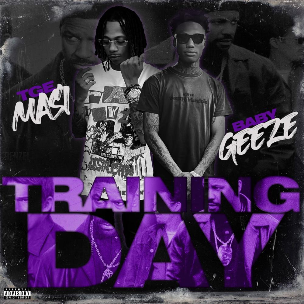 Training Day (feat. TGE L Masi) (Explicit)