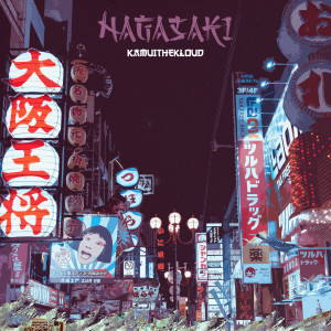 Listen to Nagasaki song with lyrics from KamuiTheKloud