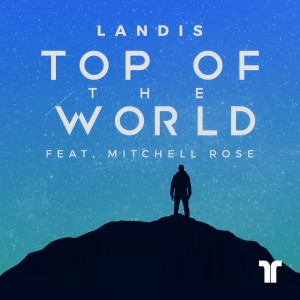 Dengarkan Top Of The World lagu dari Landis dengan lirik