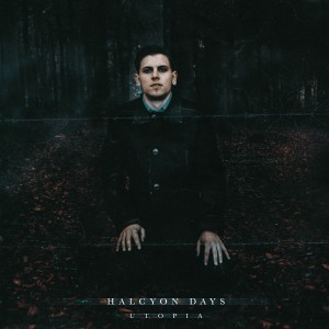 ดาวน์โหลดและฟังเพลง Utopia พร้อมเนื้อเพลงจาก Halcyon Days