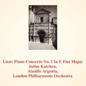 Album Liszt: Piano Concerto No. 1 in E Flat Major from Julius Katchen