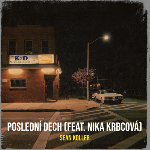 Album Poslední Dech (Explicit) from Sean Koller