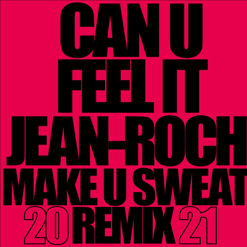 Can U Feel It 2021 (Radio Edit|Remix)