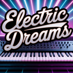 Album Electric Dreams (80'S) from 