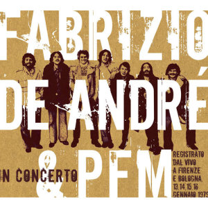Fabrizio de Andre' e PFM in concerto