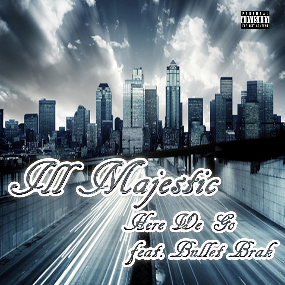 Here We Go (feat. Bullet Brak) (Explicit)