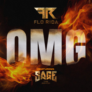 อัลบัม OMG (feat. Sage the Gemini) ศิลปิน Flo Rida