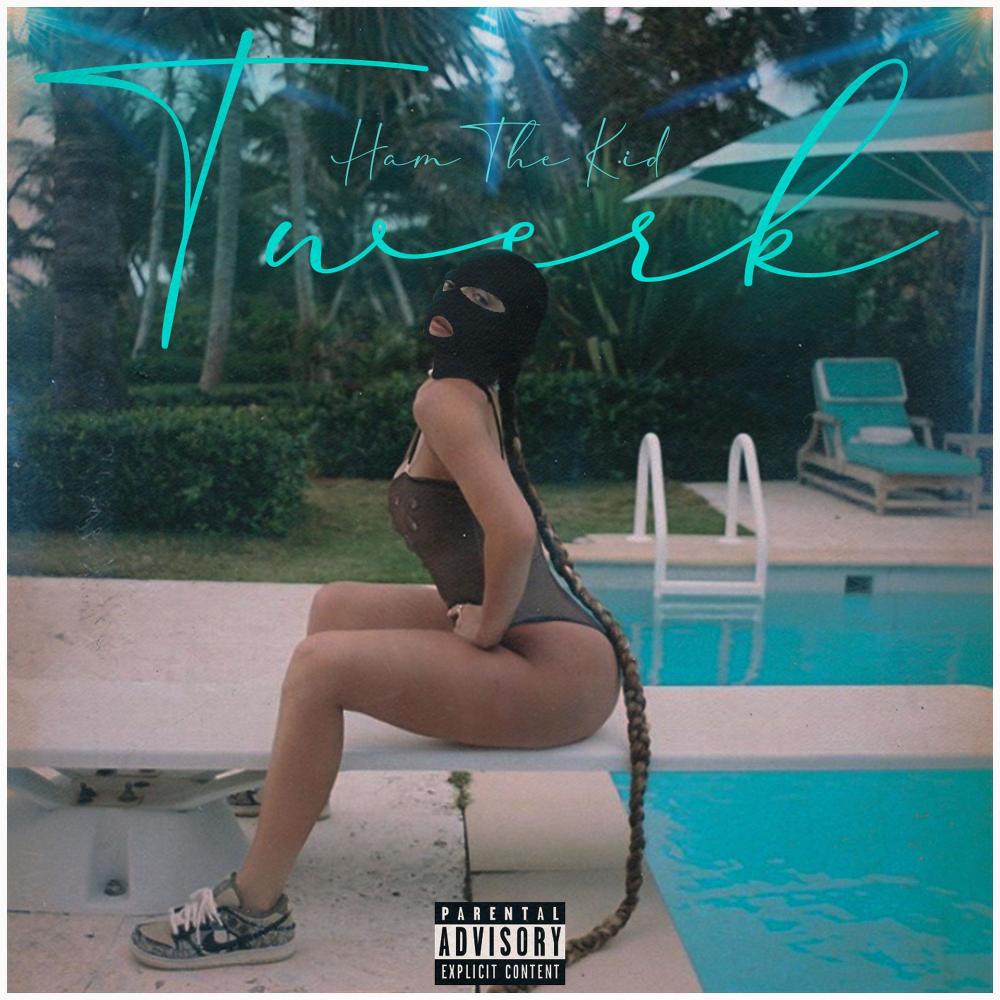 TWERK (Explicit)