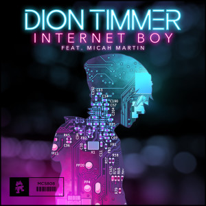 收聽Dion Timmer的Internet Boy歌詞歌曲