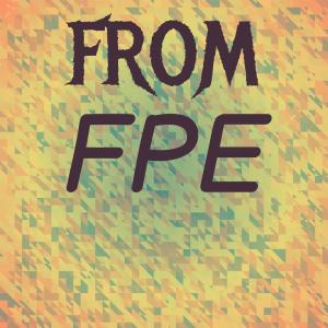 ดาวน์โหลดและฟังเพลง From Fpe พร้อมเนื้อเพลงจาก Andron Trin
