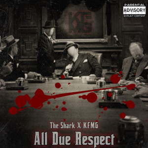 Album All Due Respect (Explicit) from The Shark