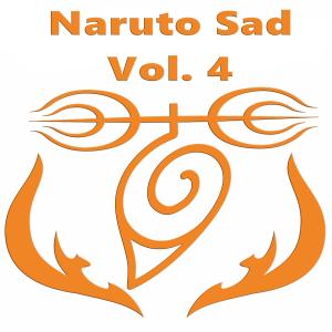 Album Naruto Sad, Vol. 4 oleh Anime Kei