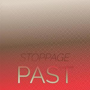 Listen to Stoppage Past song with lyrics from Mnce Succ