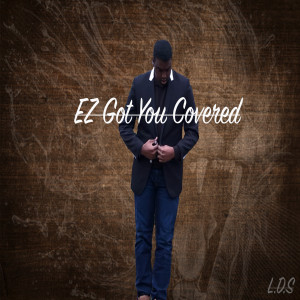 Album Ez Got You Covered from Hezekiah Roberson