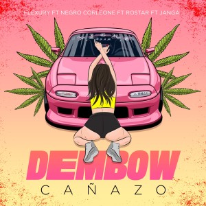 Rostar的專輯Dembow Cañazo (Explicit)