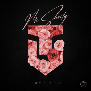 Mi Shorty dari Brytiago