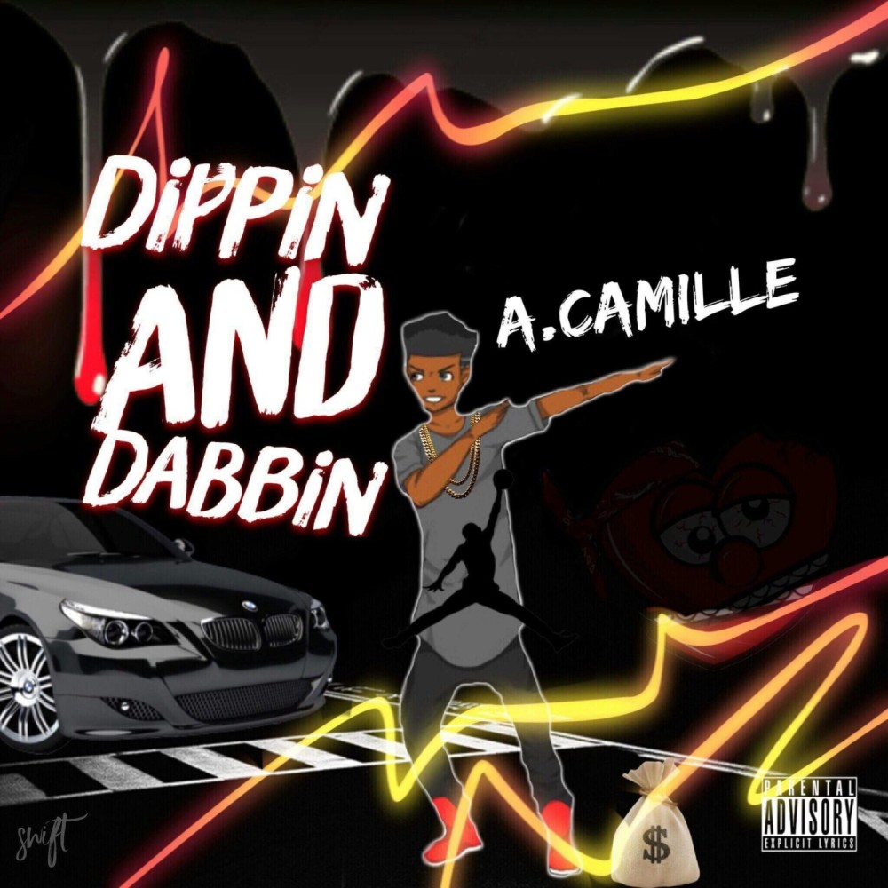 Dippin and Dabbin (Explicit)