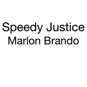 Speedy Justice的專輯Marlon Brando