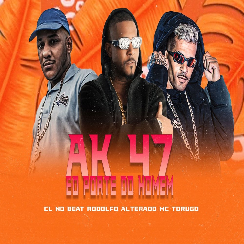 AK 47 É o Porte do Homem (Explicit)