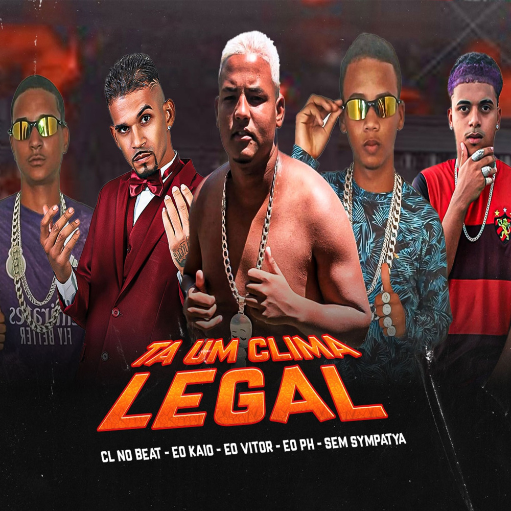 Ta um Clima Legal (Explicit)
